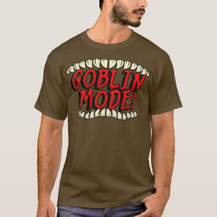 GOBLIN MODE T-SHIRT