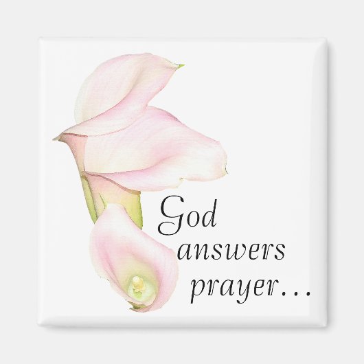 God antwoordt Gebed Lelies Magneet (Voorkant)