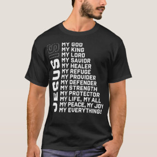 God Believer Gift Jesus Christelijke Lord Jesus De T-shirt