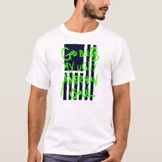 God Ble$$ Mijn lelijke Amerikaanse ziel Destrado T-shirt