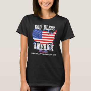 God Bless America, vooral Vancouver WA Verenigde S T-shirt