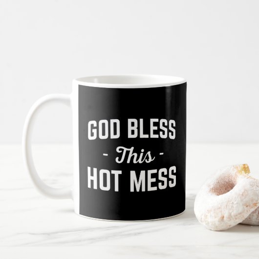 God Bless Hot Mess Funny Quote Koffiemok (Met donut)