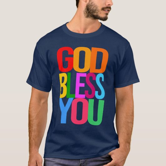 GOD BLESS JE Positief kleurrijk T-shirt (Voorkant)