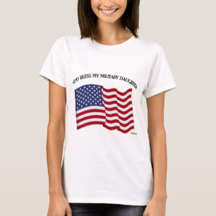 GOD BLESS MY MILITAIRE DAUGHTER MET US-vlag T-shirt