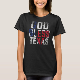God Bless Texas Flag Patriotic Proud Texan Us Stat T-shirt