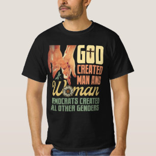 God Creëer Man n Vrouw Democraten Creëer alle ande T-shirt