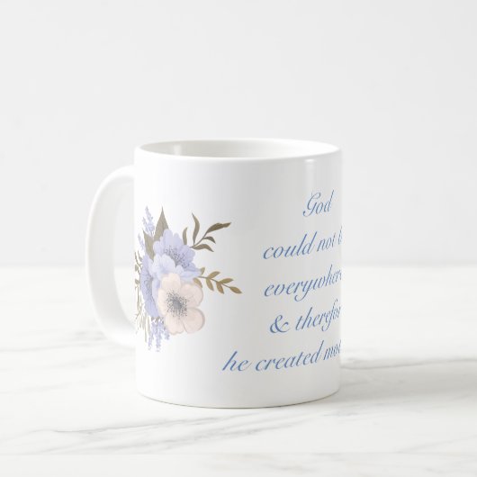 God Creëer Moeders, Joodse Proverb Koffie Mok (Voorkant links)