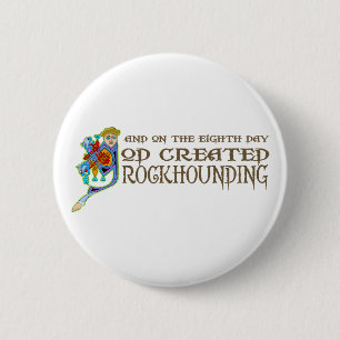 God Creëer Rockhounding Ronde Button 5,7 Cm