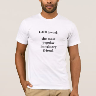 god : de populairste denkbeeldige vriend t-shirt