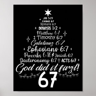 God deed het eerst 67 Christelijke Bijbel 6 7 Meme Poster
