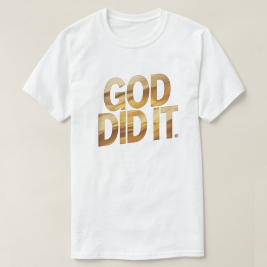 God Did It – Faith-Inspired Christian t-shirt (Design devant)