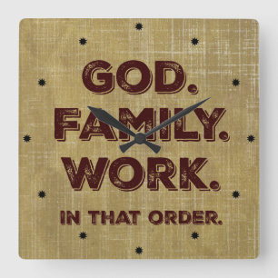 God. Familie. Work. Prioriteiten Vierkante Klok