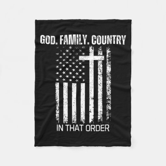 God Family Country In That Order Patriotic Christi Fleece Deken (Voorkant)