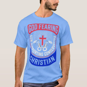 God Fearing Pistool die conservatief Christelijk s T-shirt
