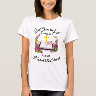 God Gaf de Gift Ik Zal Niet Stil Zijn T-shirt