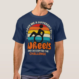 God gaf me een andere set wielen en ik accepteer t-shirt