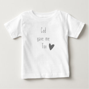 God gaf me jou baby T-Shirt