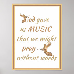 God gaf ons Muziek Inspirerend Citaat Poster