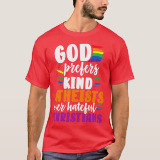 God geeft de voorkeur aan liefdesatheïsten boven w t-shirt