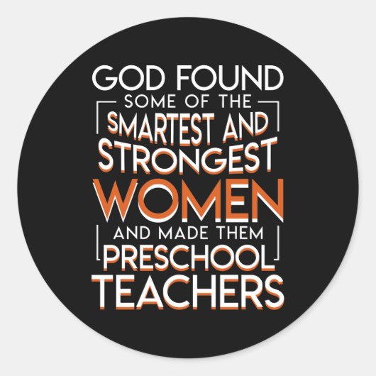 God Gevonden gemaakte kleuterleidsters Vrouwen Ronde Sticker (Voorkant)
