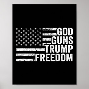 God Guns Trump Vrijheid - Christelijke Grappige Pr Poster
