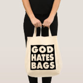 God Hates Bags Tote Bag (Voorkant (product))