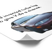 God heeft een turbovertraging uitgevonden om V-8s  Poster (Hoek)