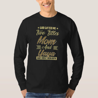 God heeft me twee Titel Mam en Yaya Leopard Moeder T-shirt