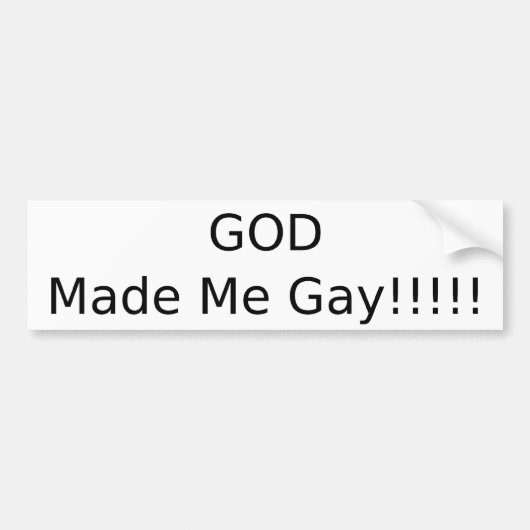 God heeft mij Gay gemaakt Bumpersticker (Voorkant)