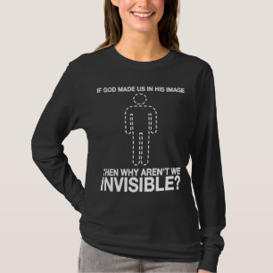 god heeft ons in zijn afbeelding gemaakt , waarom t-shirt
