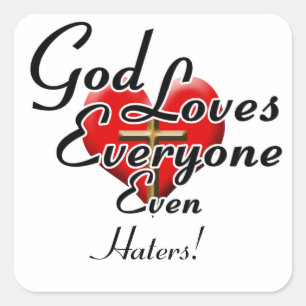 God houdt van Haters! Vierkante Sticker