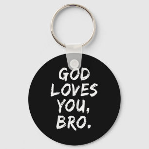 God Houdt Van Jou Bro Christelijke Gelovige Geloof Sleutelhanger