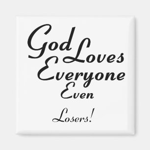 God houdt van Losers! Magneet