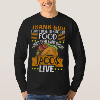 God, ik heb geen last van eten, ik weet niet waar  t-shirt