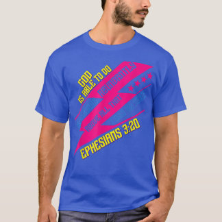 God Is Able To Do Eceeding Funny Sassy Sarcastic  T-shirt