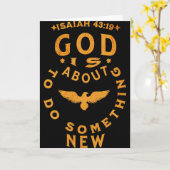 God Is About To Do Soing New Isaiah 4319 Kaart (Gele Bloem)