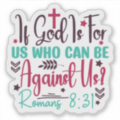 God is altijd bij ons: Romeinen 8 Sticker (Voorkant)