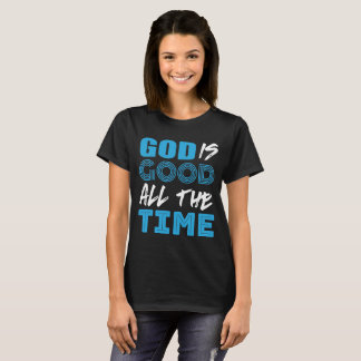 God is altijd goed shirt