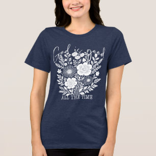 God is altijd goed Shirt – op geloof gebaseerd Shi