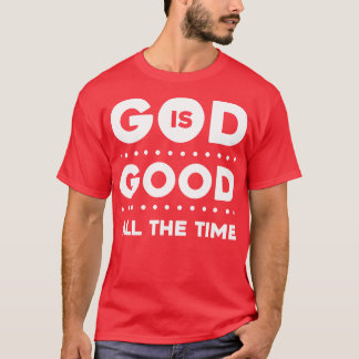 God is altijd goed t-shirt