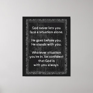 God is altijd met U bent nooit alleen Canvas Afdruk