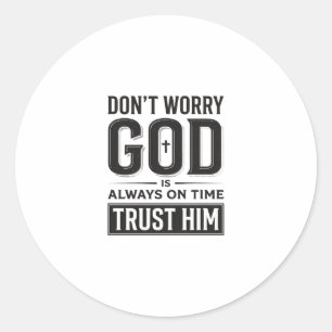 God Is Altijd Op Tijd Christelijke Typografie Desi Ronde Sticker