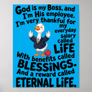 God Is Baas Medewerker Schattige Eend Christelijk Poster