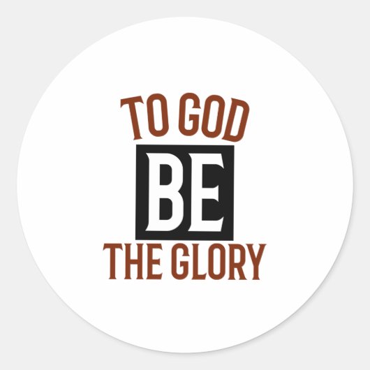 God is de glorie ronde sticker (Voorkant)