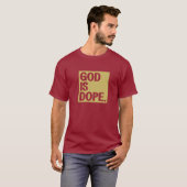 God is Dope T-shirt (Voorkant volledig)