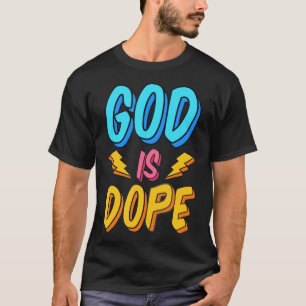 God is een Christelijke geloofsovertuiging van de  T-shirt