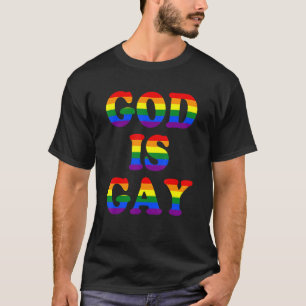 God is Gay LGBT T-shirt