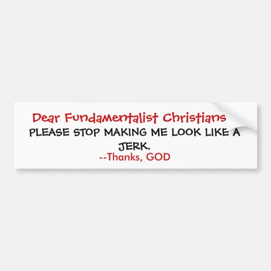 God is geen Jerk Bumpersticker (Voorkant)