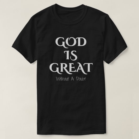 God is geweldig t-shirt (Design voorkant)