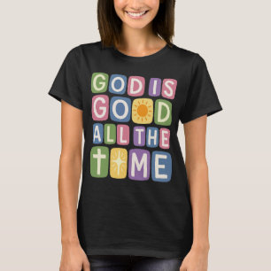 God is goed, altijd Retro geloof T-shirt